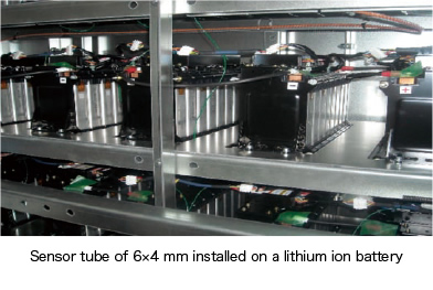 Sensor tube of 6×4 mm installed on a lithium ion battery